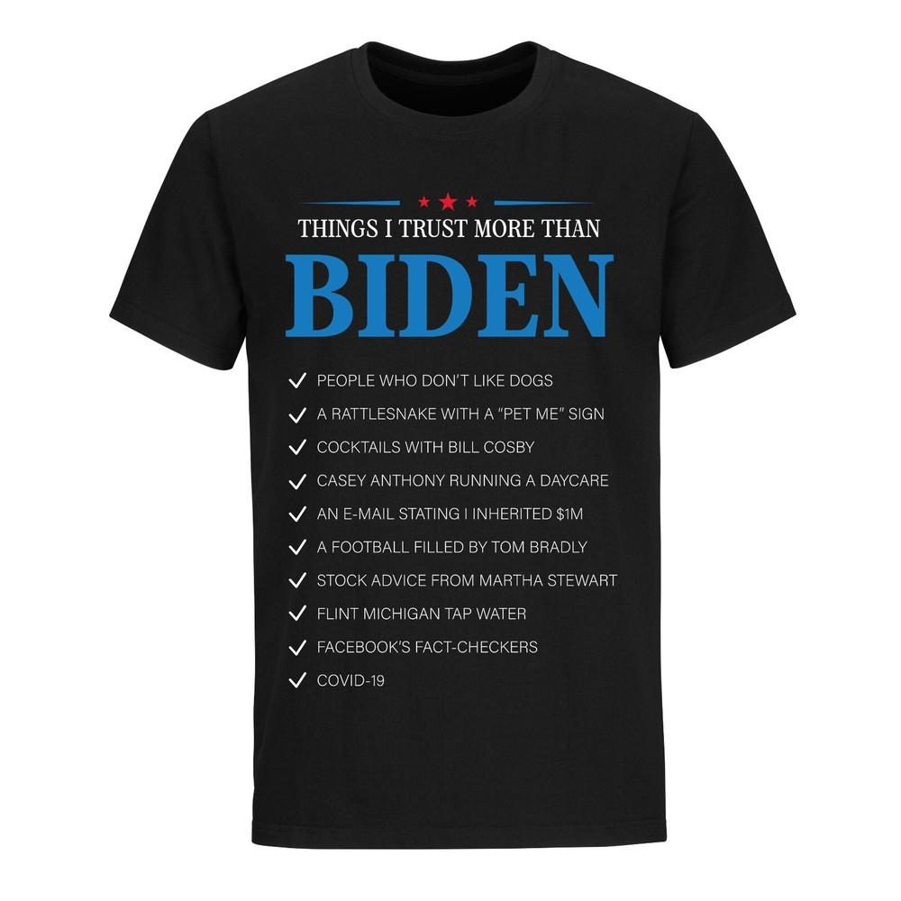 Things I Trust More Than Biden Funny Tshirt Political Shirts Trump 2024 USA Flag