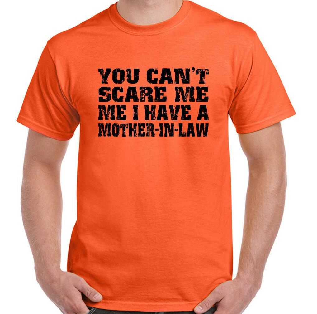 Mother-In-Law T-Shirt You Can t Scare Me I Have A Mens Funny Father s Day Xmas S