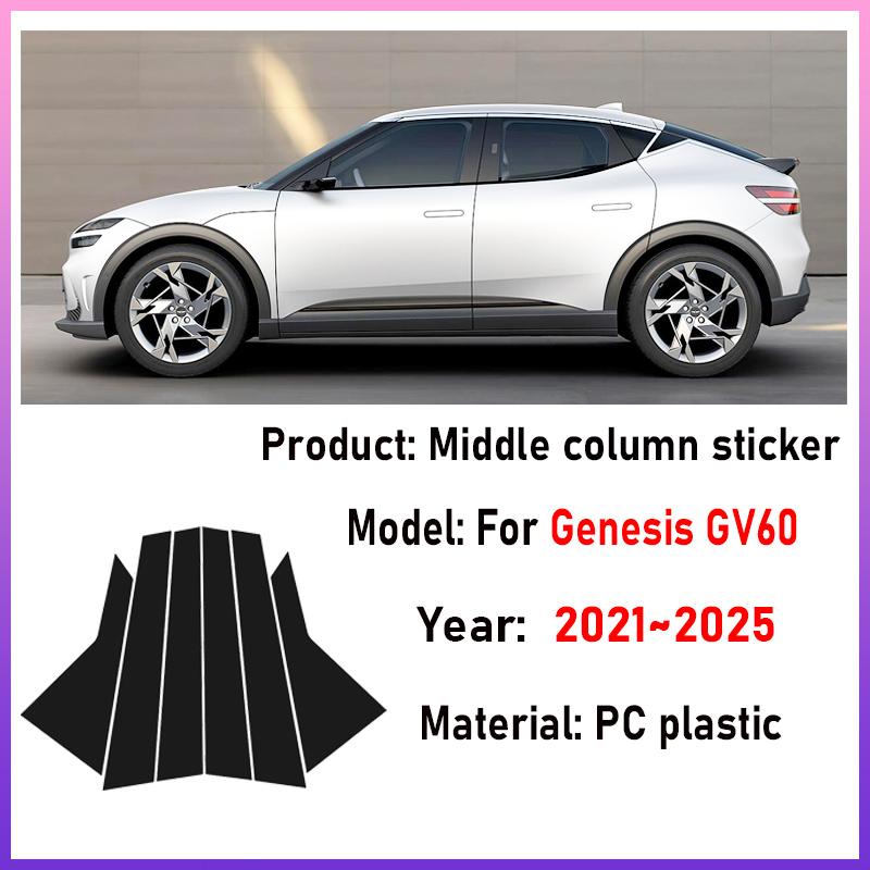 6PCS Car Window Trim Covers For Genesis GV60 Accessories JW1 2021~2025 2022 2023 2024 B C Column Pillar Black Film Sticker Tools