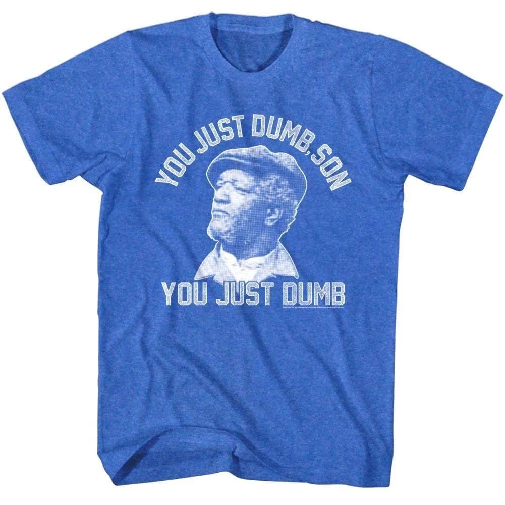 Redd Foxx You Just Dumb Son Men s T Shirt 4XL