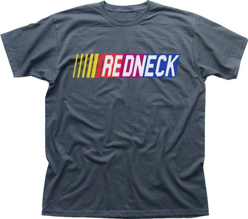 

nascar inspired auto racing las vegas REDNECK funny charcoal grey t-shirt OZ364 5XL різнокольоровий