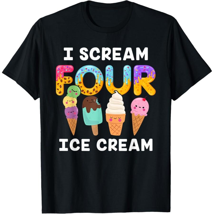 

I Scream Four Ice Cream Kids Boy Girl 4th Birthday T-Shirt XXXXXL чорний