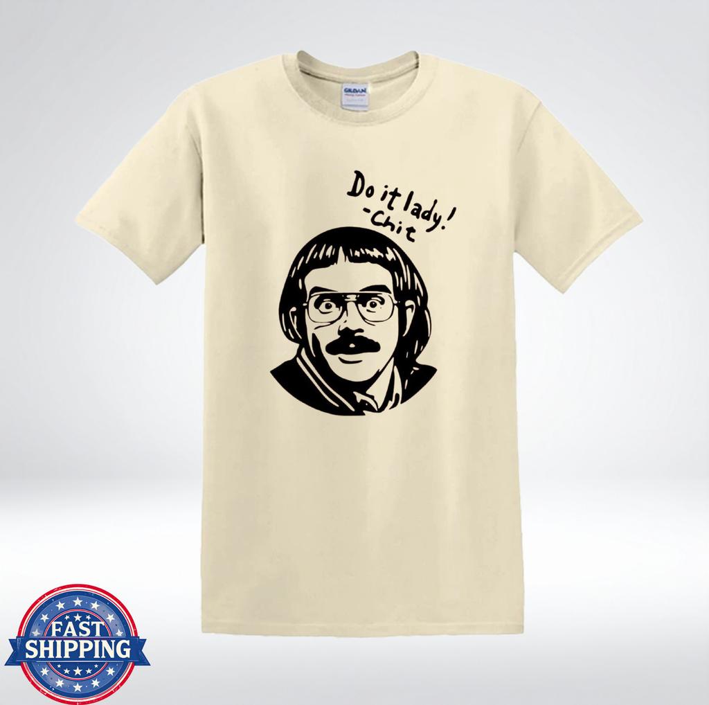 Do It Lady Meme Graphic Retro Humor Funny Quote T-Shirt