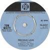 7-Zoll-Schallplatte TOM WAITE Precious Love 7N45327 Pye Records 1974 UK Pop Gebraucht