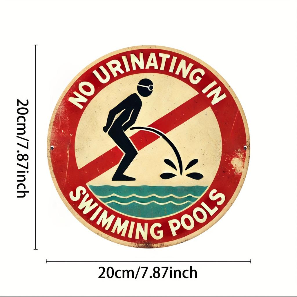 Vintage "No Urinating In Swimming Pools" Aluminum Sign
