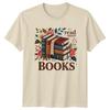 Read More Books Unisexs TShirt Bookworm Books Birthday Gift For Her