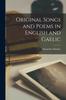Kniha Original Songs and Poems In English and Gaelic