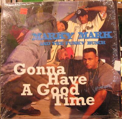 12inch Record MARKY MARK & THE FUNKY BUNCH - Gonna Have A Good Time 096089 Interscope Reco 1992 US Dance & Electronica Used