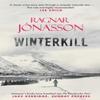 Winterkill by Ragnar Jonasson Paperback Book 9781913193447
