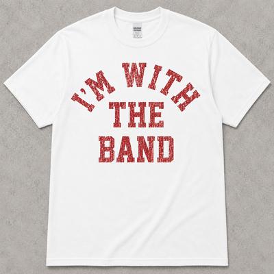 I'm With The Band Vintage Distressed Graphic T-Shirt Funny Music Lover Tee