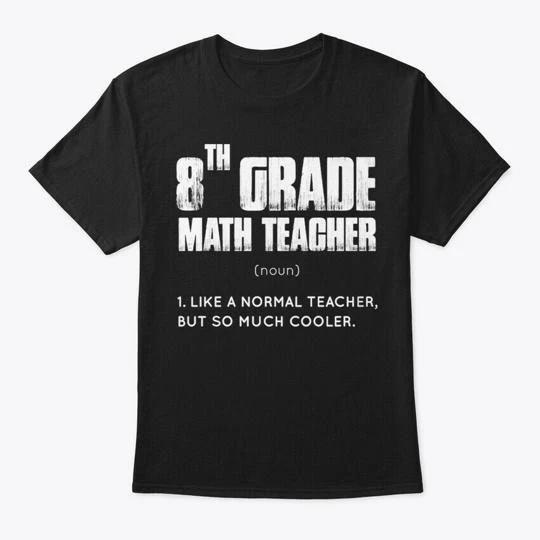 

Cozy 8th Grade Math Teacher TTshirt Made in the USA Size S to 5XL 4XL