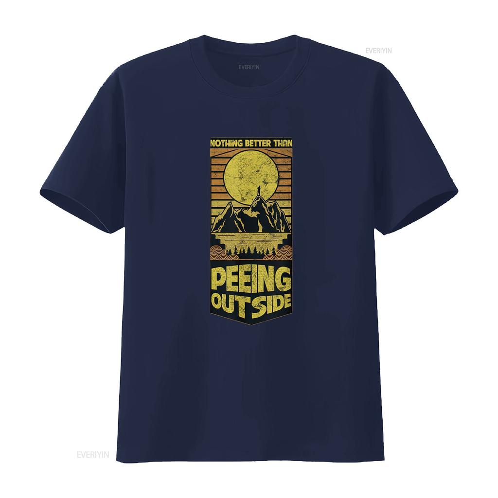 Unisexs Nothing Better Than Peeing Outside Retro T Shirt Black Vintage Washed Homme Breathable Unisex Streetwear Stretched Casual
