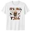 Its Fall Yall Unisexs TShirt Pumpkin Spice Coffee Autumn Thanksgiving Gift