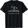 Long Story Short I Survived T-Shirt