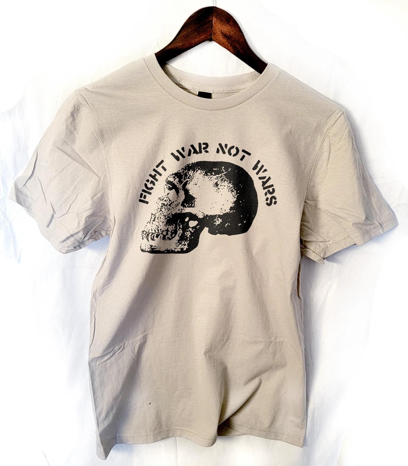 Fight war not wars t T-Shirt punk hardcore thrash Crass anarcho M