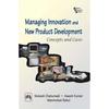 Managing Innovations and New Product Development: Concepts and Cases