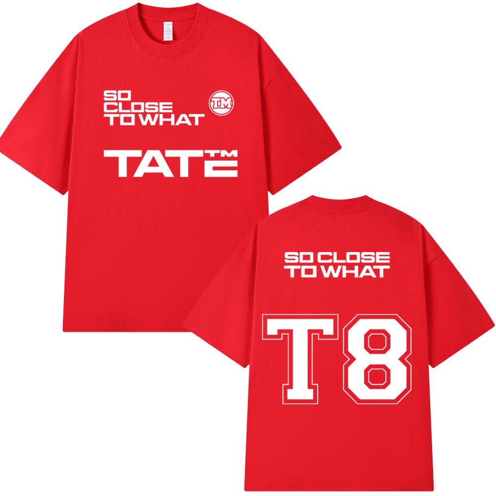 Tate McRae So Close To What T8 2025 Album T-shirt Men Women Clothes Cotton Short Sleeve T-shirts Summer Tee Shirt Tops Fans Gift