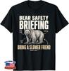 Bear Safety Briefing Bring a Slower Friend T-Shirt