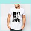 Best Dad Ever Premium Quality Men Casual T-shirt Short Sleeve Cotton Tee Tops