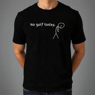 Niente Golf Oggi T-shirt Stickman Triste Regalo per Amanti del Golf Top da Esterno Unisex Uomo