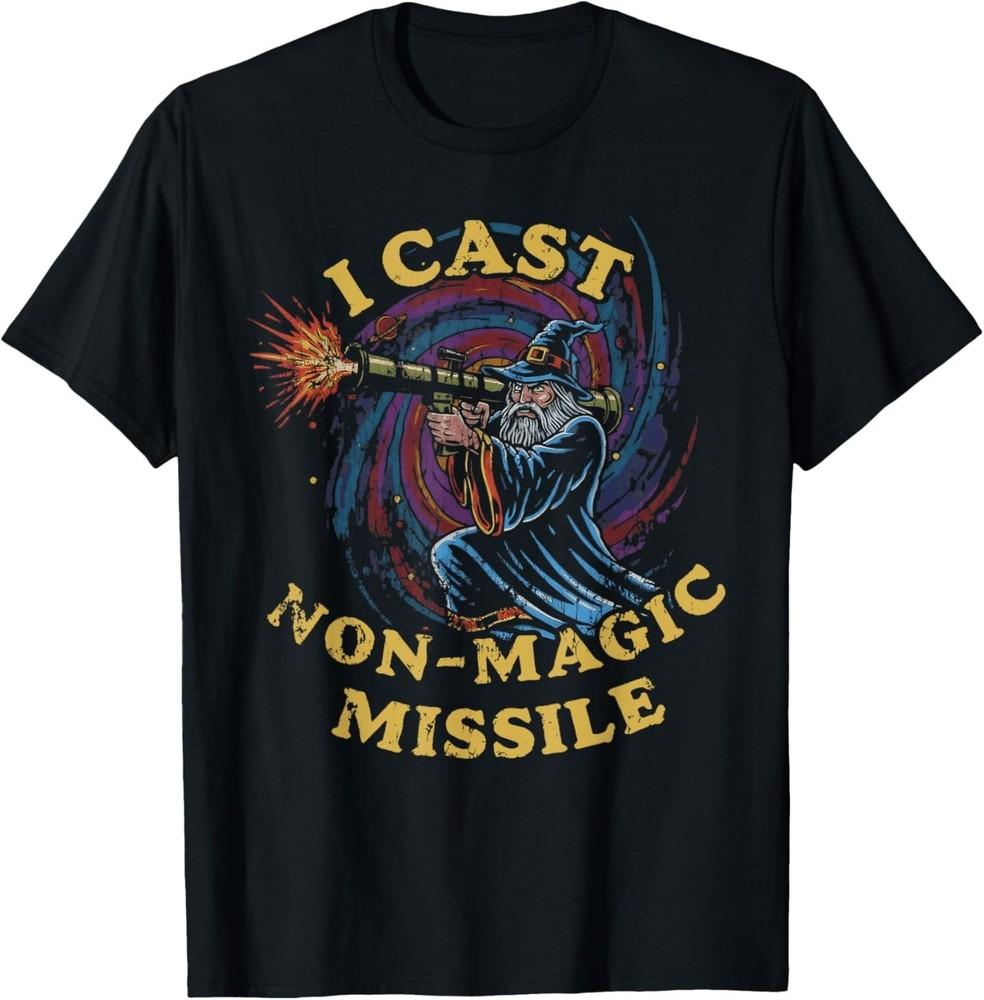 I Cast Non-Magic Missile Funny Wizard Parody Meme T-Shirt Unisex T-Shirt S