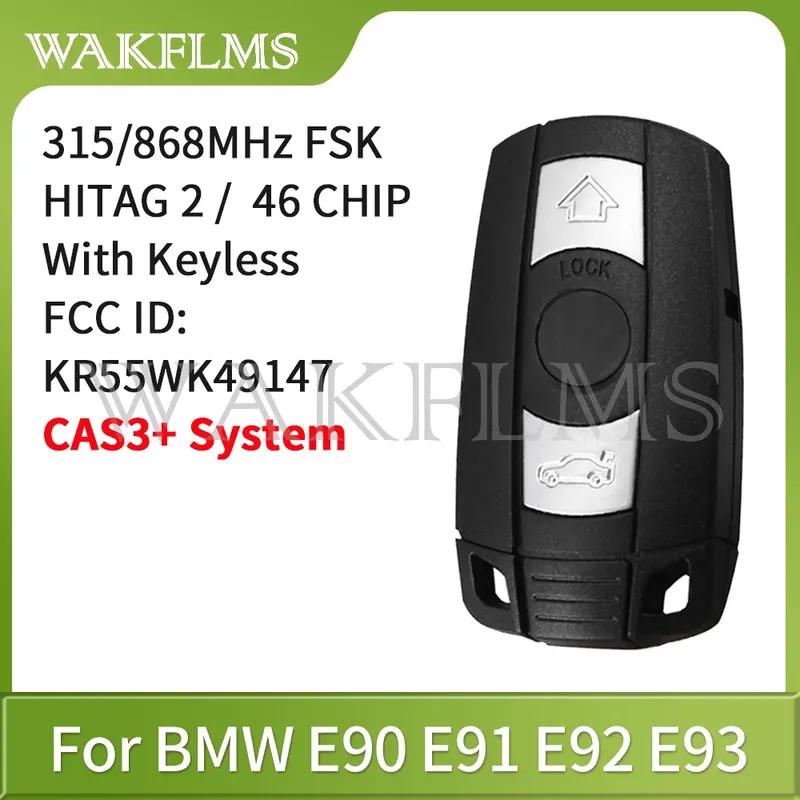 Pro BMW řady 1 3 5 6 X1 X6 Z4 E60 E70 E71 E91 E92 2004-2015 CAS3 CAS3+ Dálkový klíč 433MHz 315MHz 315LP MHz 868MHZ
