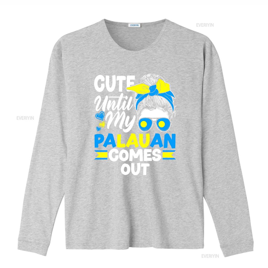 Palau Palauan Flag Cute Until My Comes Out T Shirt vintage Washed Top For Everyday Wear Slightly Stylish Unisex Casual Soft