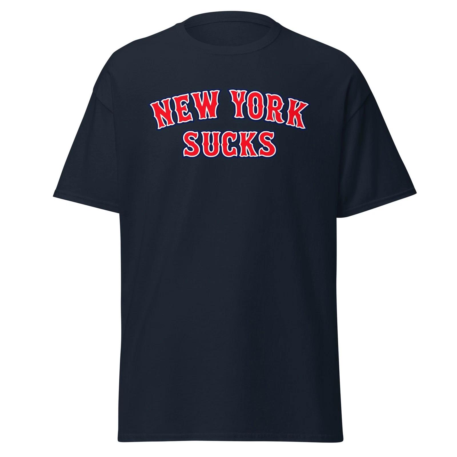 New York Sucks - Funny Anti New York City Sports Shirt For Boston Fans - Unisex 4XL