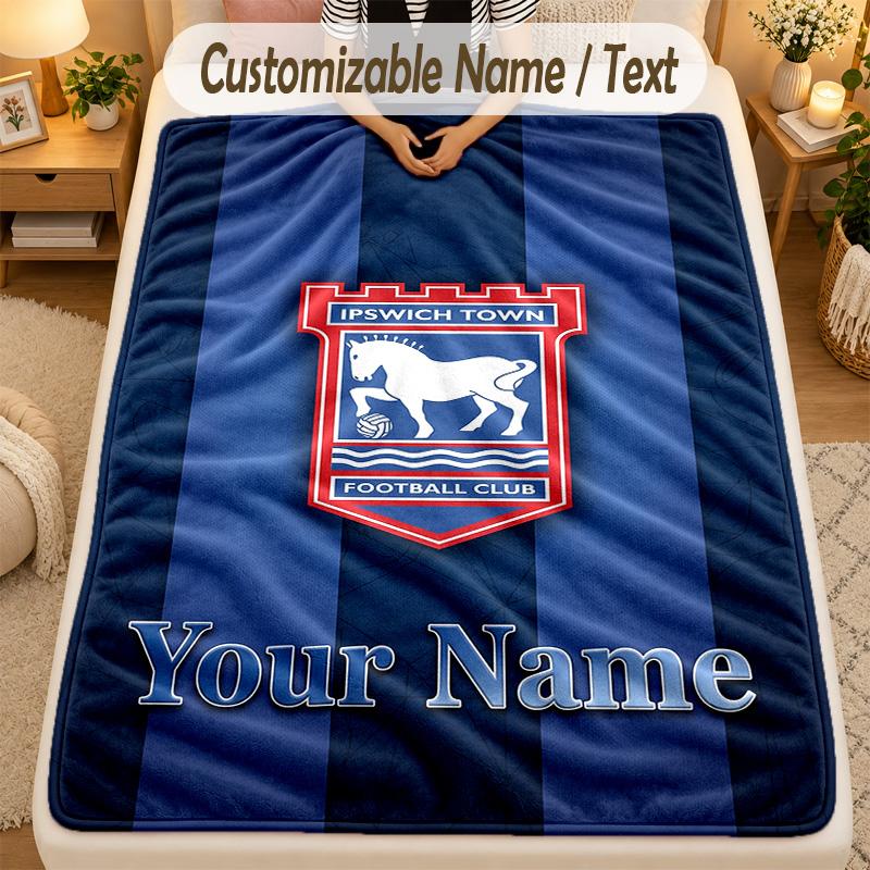 Flannel BlanketIpswich Town Custom Name Text Personalized Soft Warm Throw Blanket Home Decor Gift