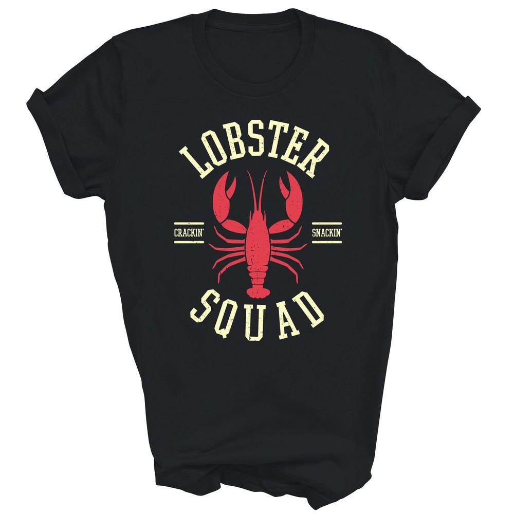

Lobster Squad Festival I Lobster Unisex Shirt Gift 4XL