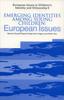 The Emerging Identities Among Young Children : European Issues : No. 5 Book