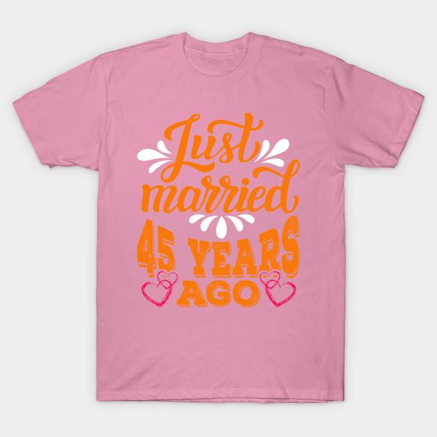 T Shirt Women Anniversary Married 45 Years Ago Shirt Harajuku Print Kawaii Tshirt Summer Short Sleeve Female T-Shirt Top Tee