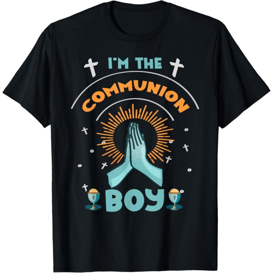I m The Communion Boy First Holy Communion Christian T-Shirt S