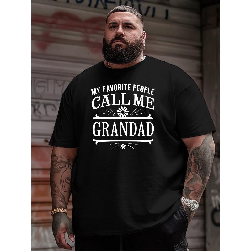 European Size My Favorite People Call Me Grandad New Large Size Short-sleeved T-shirt American Fashion Printed Loose Bottoming Shirt for Man
