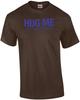 Hug Me I'm Vaccinated T-Shirt