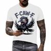 Funny F Caw F Chicken Rooster Cawing F-Caw-F Saying Pun T-Shirt