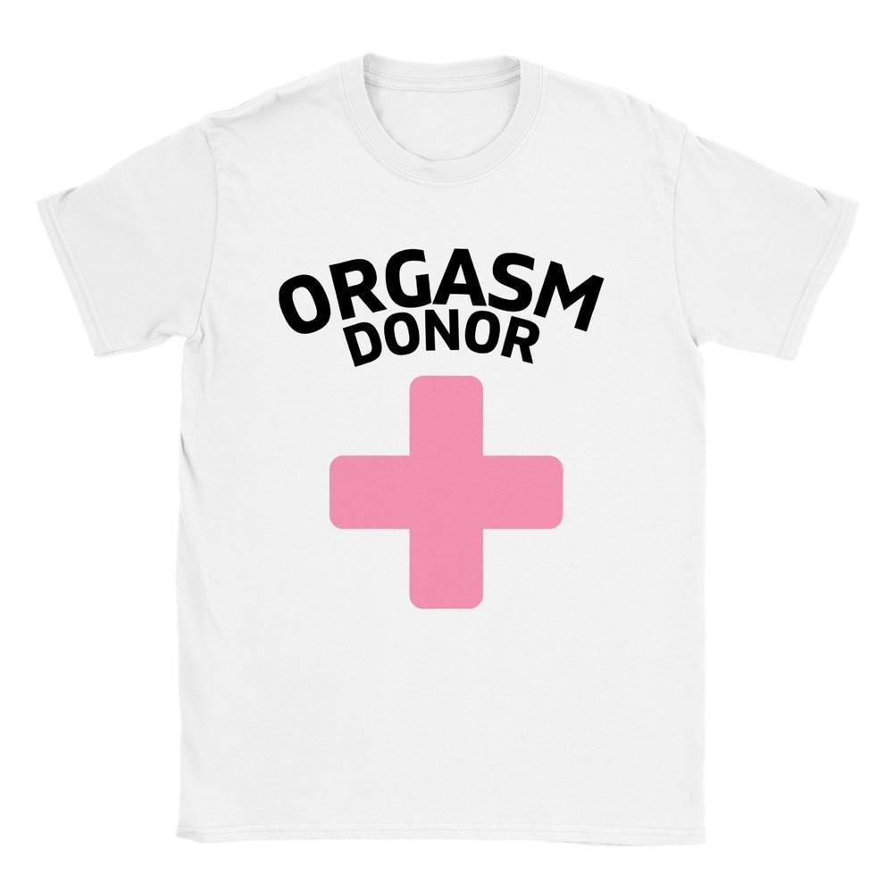 Orgasm Donor - Classic Unisex Crewneck T-shirt Unisex T-Shirt S