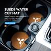 cyakpr1 Premium Suede Water Cup Pad Anti-Skid Splash-Resistan For Mitsubishi Lancer ASX Pajero Mirage Attrage Xpander Outlander