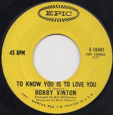 7inch Record BOBBY VINTON - To Know You Is To Love You / The Be 510461 Epic 1969 US Rock Used