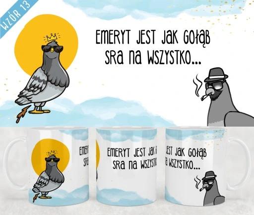Kubek Z Nadrukiem Dla Emeryta Emerytki Śmieszne