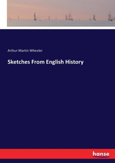 The Sketches From English History Book