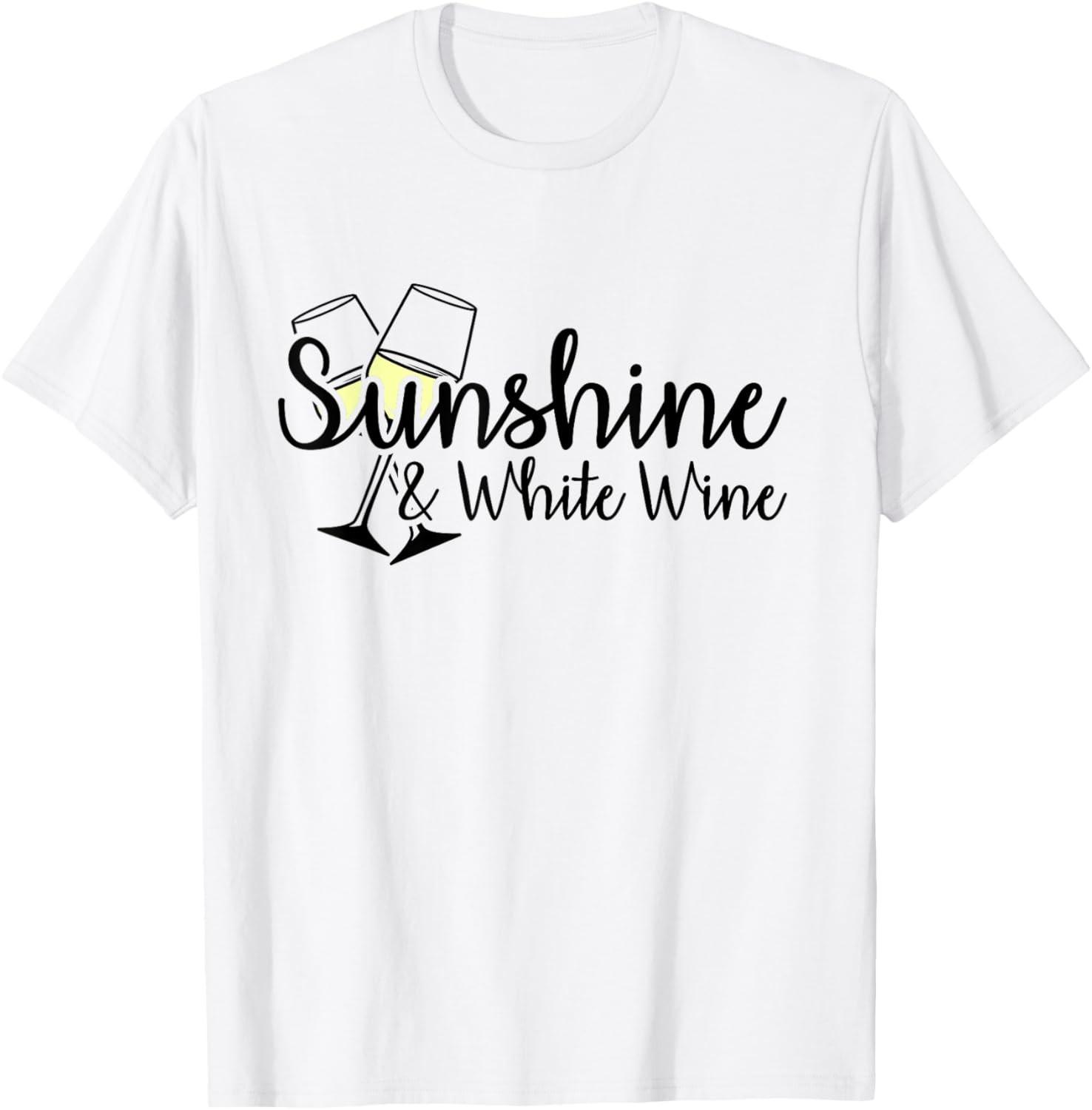 Cute Sunshine and White Wine, Novelty Wine Lovers T-Shirt S разноцветный