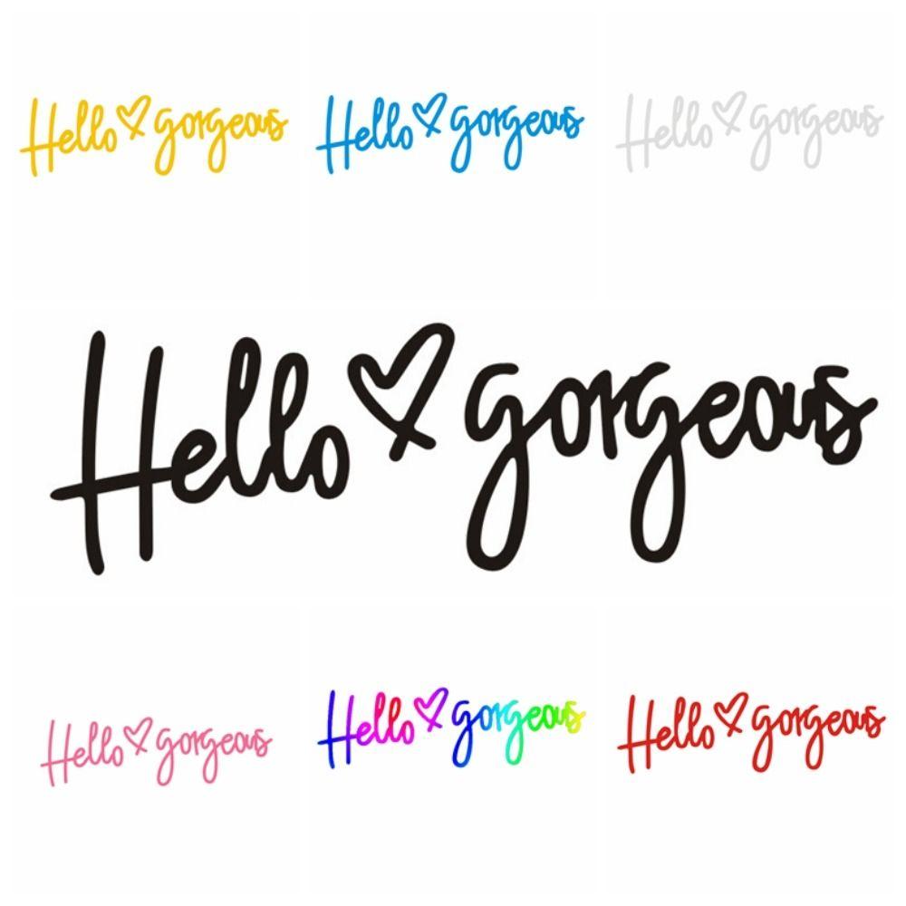 Hello Gorgeous Hello Gorgeous Cartoon Sticker Reflective Hello Gorgeous Decals Window Trunk Bumper