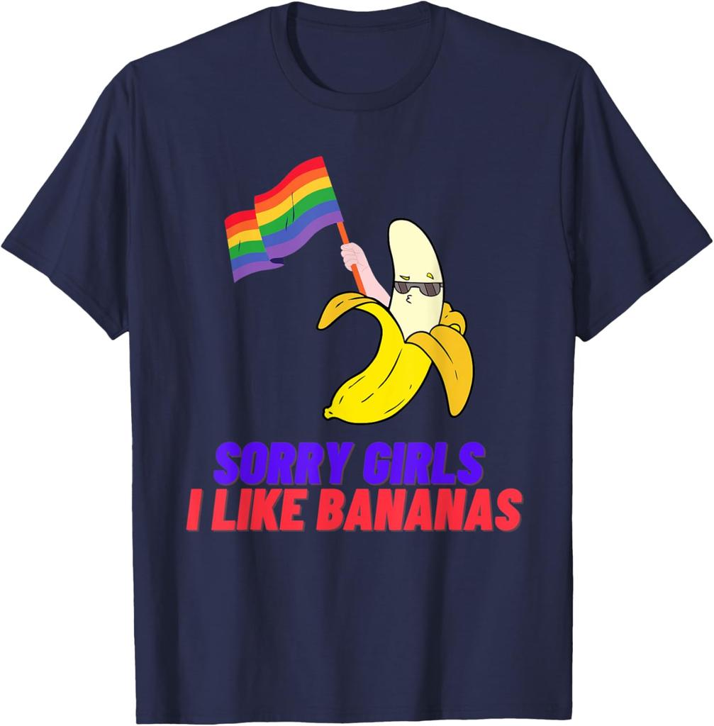 Gay Lgbtq Pride Month Fun Banana Print T Shirt Unisex Sorry Girls I Like Bananas Vintage Flag Lgbt Tees