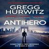 Antihero by Gregg Hurwitz Hardback Book 9780241598986