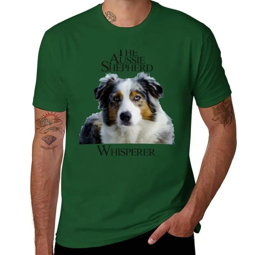 The Australian Shepherd Whisperer T-Shirt Cute Tops Short Sleeve Tee Blouse Mens Big and Tall T Shirts
