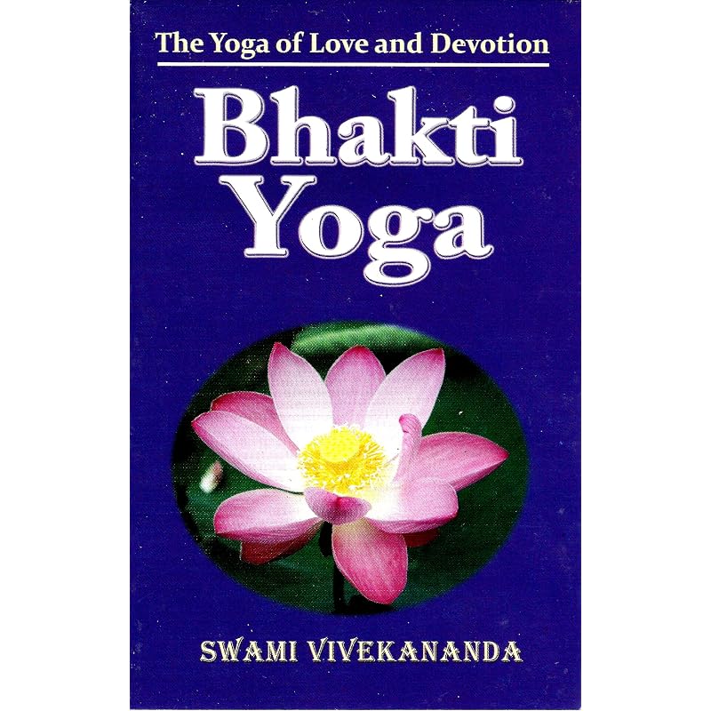 BhaktiYoga: The Yoga of Love and Devotion