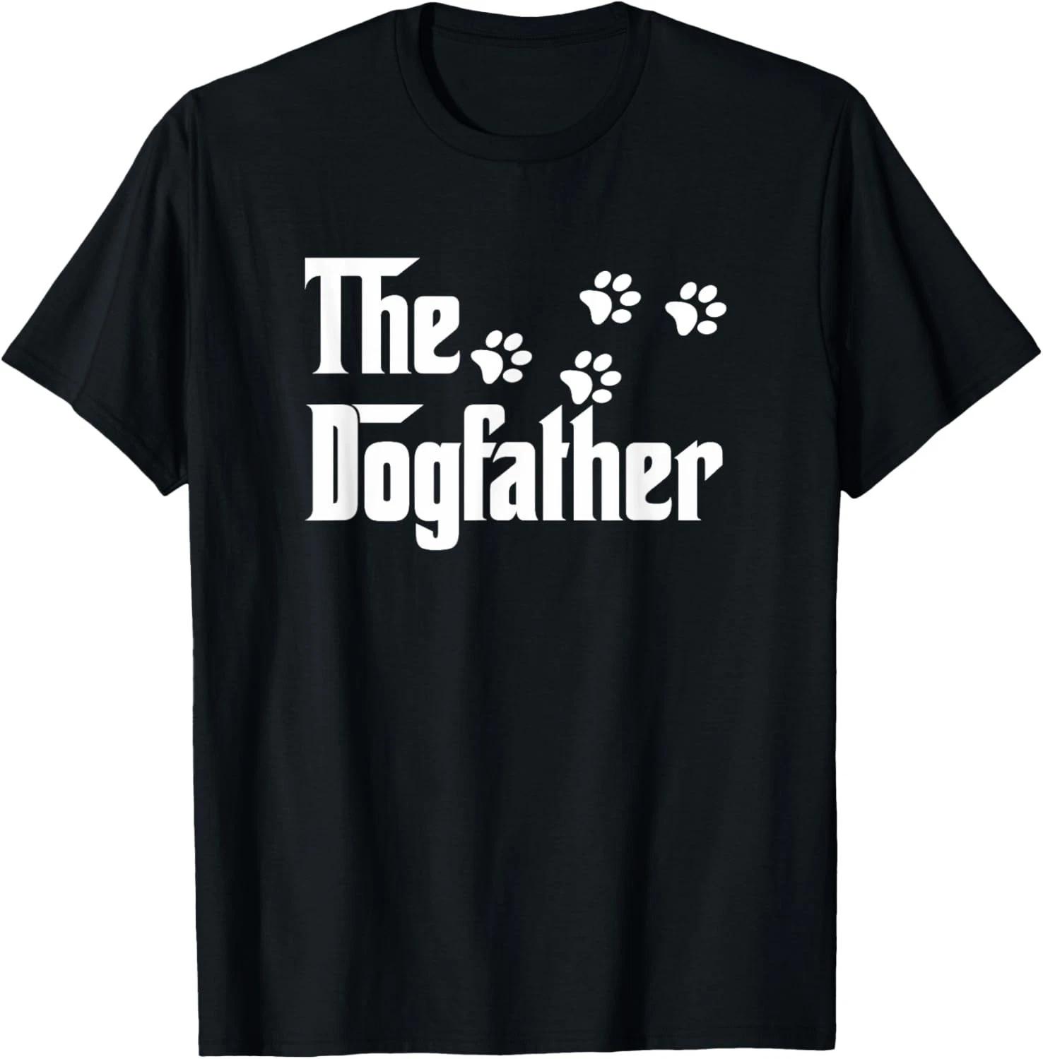 The Dogfather T-Shirt Dad Fathers Day Gift Dog Lover Gift Unisex T-Shirt S