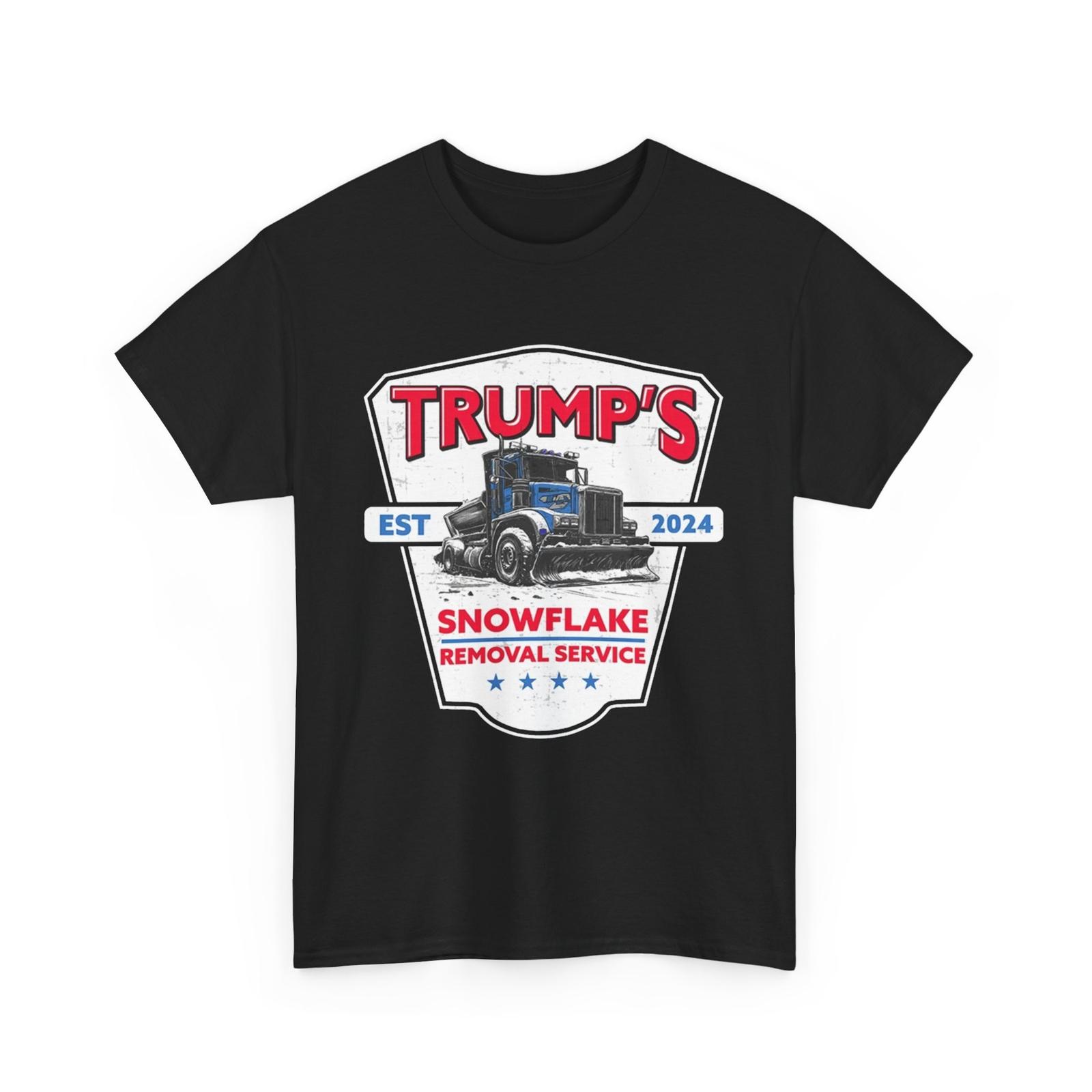 Trump s Snowflake Removal Service Funny Trump 2024 T-Shirt Mens Womens Tees Top 4XL
