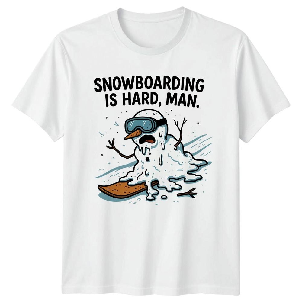 Snowboarding Is Hard Unisex TShirt Funny Snowboarder Christmas S